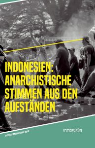 Indonesien: Anarchistische Stimmen aus den Aufständen
