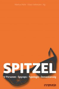 Spitzel. V-Personen • Spycops • Typologie • Demaskierung